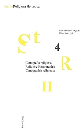 Cartografia religiosa- Religiöse Kartographie- Cartographie religieuse: Organizzazione, codificazione e simbologia dello spazio nei sistemi religiosi- ... (French, German and Italian Edition)