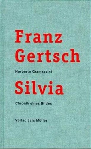 Franz Gertsch, Silvia Chronik eines Bildes