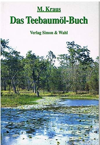Das Teebaumöl-Buch