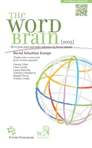 The Word Brain: Breve guía para aprender idiomas de forma rápida (Spanish Edition)