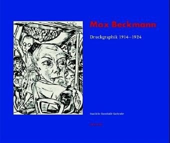 Max Beckmann Druckgraphik 1914-1924