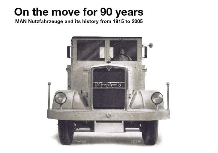 On the Move for 90 Years MAN Nutzfahrzeuge and Its History from 1915 to 2005