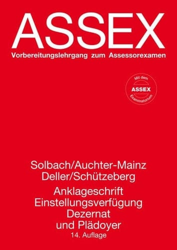 Anklageschrift, Einstellungsverfügung, Dezernat und Plädoyer