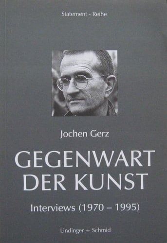 Gegenwart der Kunst Interviews (1970-1995)