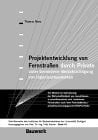 Projektentwicklung von Fernstraßen durch Private unter besonderer Berücksichtigung von Ingenieurbauwerken ; ein Modell zur Optimierung der Wirtschaftlichkeit von Investitionen in privatfinanzierte und -betriebene Fernstraßen nach dem Fernstraßenbauprivatfinanzierungsgesetz (FStrPrivFinG)