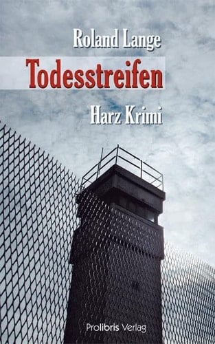 Todesstreifen Harz-Krimi
