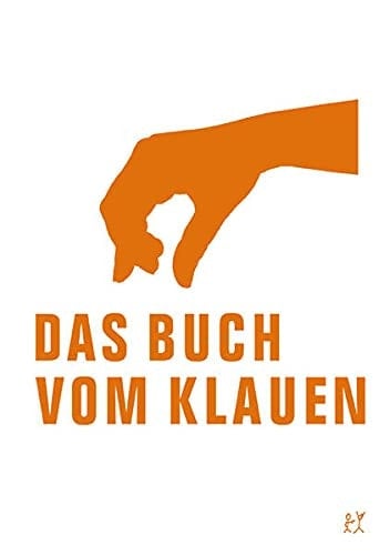 Das Buch vom Klauen