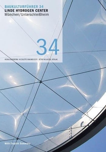 Linde-Hydrogen-Center, München, Unterschleißheim with English summary