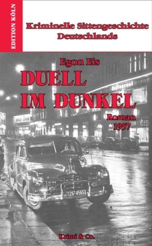 Duell im Dunkel Roman ; (1957)