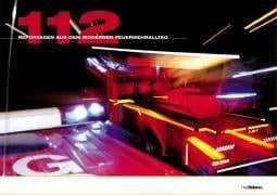 112 - Reportagen aus dem modernen Feuerwehralltag