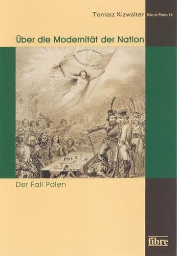 Über die Modernität der Nation der Fall Polen