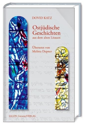 Ostjüdische Geschichten ostjüdische Geschichten aus dem alten Litauen