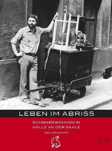 Leben im Abriss Schwarzwohnen in Halle an der Saale