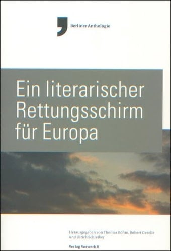 Ein literarischer Rettungsschirm für Europa