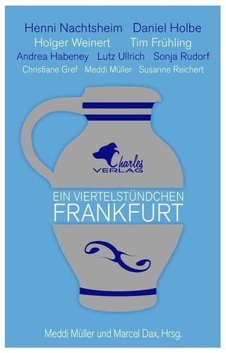 Ein Viertelstündchen Frankfurt