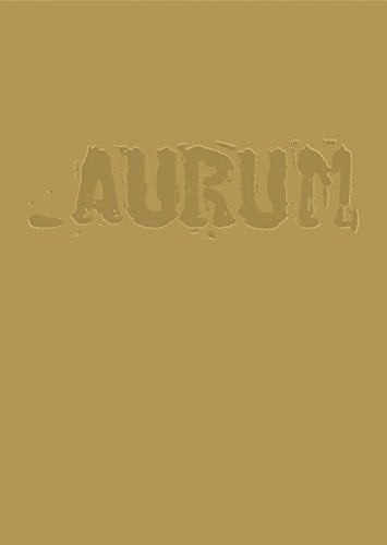 Aurum Gold in der zeitgenössischen Kunst ; [anlässlich der Ausstellung Aurum, Gold in der Zeitgenössischen Kunst im Centre PasquArt, Biel vom 14.09. bis 30.11.2008]
