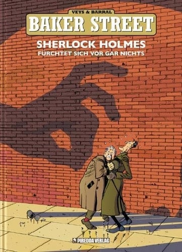 Sherlock Holmes fürchtet sich vor gar nichts