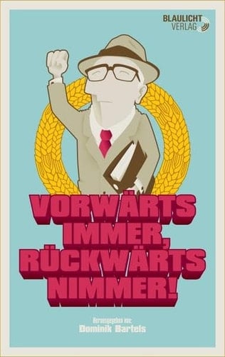 Vorwärts immer, rückwärts nimmer! - satirische Geschichte über Broiler, Trabbi und Kittelschürzen