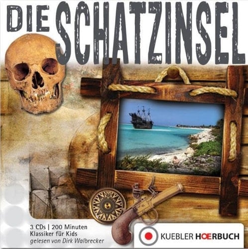 Die Schatzinsel empfohlen ab 8 Jahren ; Nacherzählung