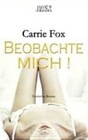 Beobachte mich!