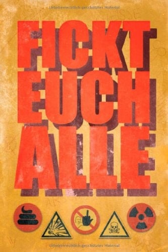 Fickt euch alle