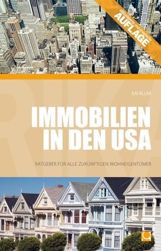 Immobilien in den USA Ratgeber für alle zukünftigen Wohneigentümer