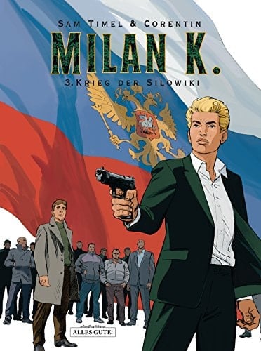 Milan K. Krieg der Silowiki