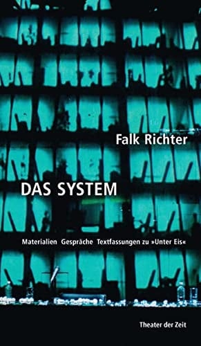 Das System Materialien, Gespräche, Textfassungen zu "Unter Eis"