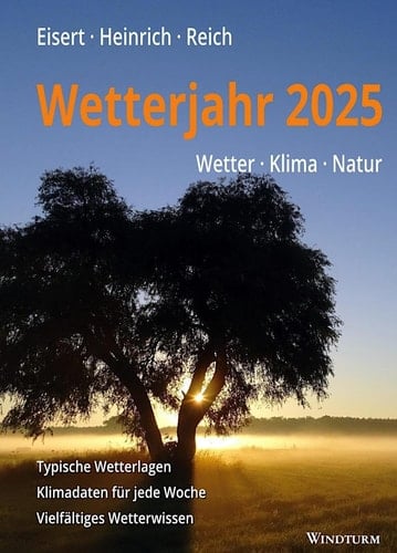 Wetterjahr 2025 Wetter - Klima - Natur