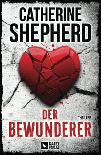 Der Bewunderer Thriller