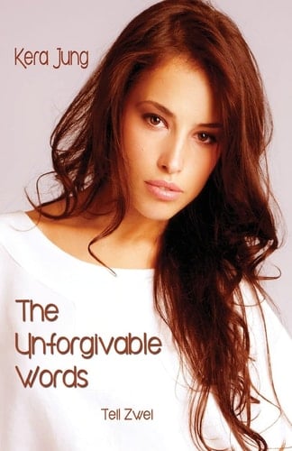 The unforgivable Words Teil 2
