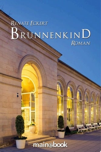 Brunnenkind Roman