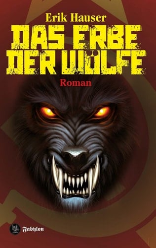 Das Erbe der Wölfe Roman