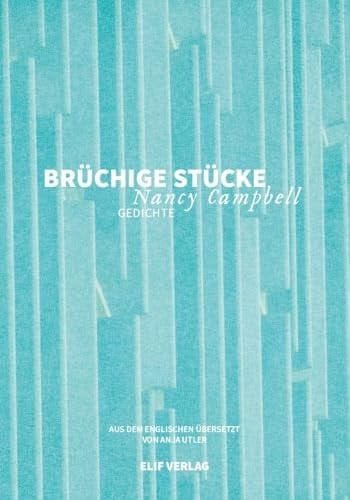 Brüchige Stücke Gedichte