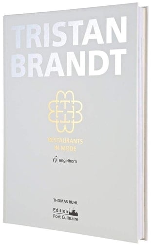 Tristan Brandt Restaurants in Mode