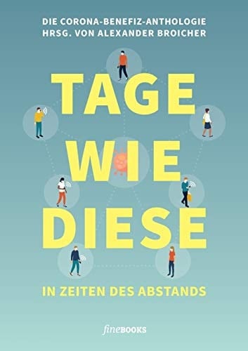 Tage wie diese In Zeiten des Abstands