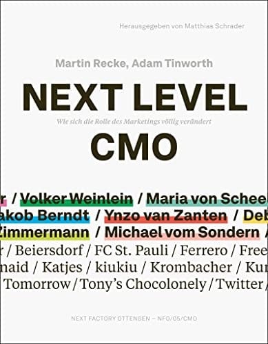 Next Level CMO Wie sich die Rolle des Marketings völlig verändert