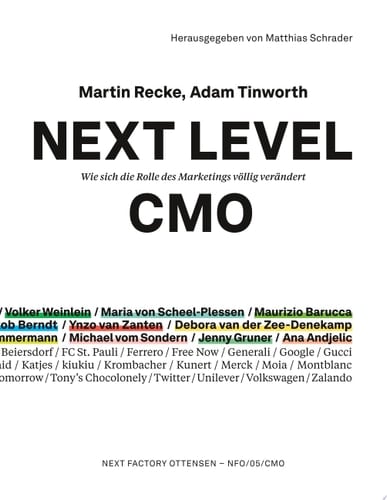 Next Level CMO Wie sich die Rolle des Marketings völlig verändert