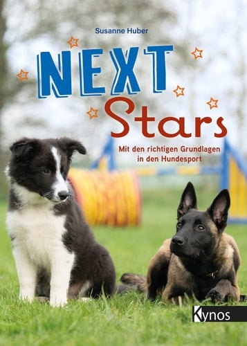 Next Stars Mit den richtigen Grundlagen in den Hundesport