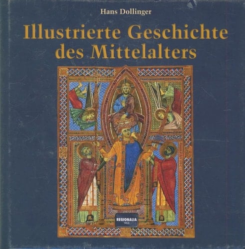 Illustrierte Geschichte des Mittelalters