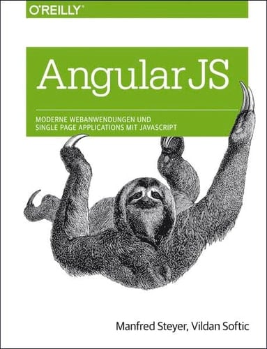 AngularJS moderne Webanwendungen und Single Page Applications mit JavaScript