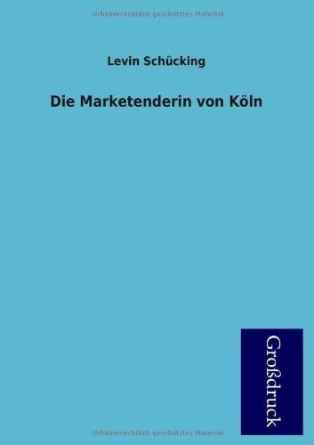 Die Marketenderin Von Köln
