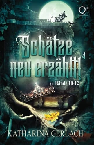 Schätze neu erzählt! Bände 10-12