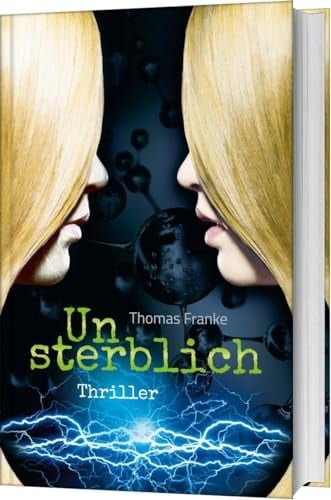 Unsterblich Thriller