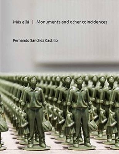 Más allá CA2M, Centro de Arte Dos de Mayo de Móstoles, del 23 de octubre de 2015 al 28 de febrero de 2016 ; Monuments and other coincidences : OK de Linz, del 28 de febrero al 30 de abril de 2014