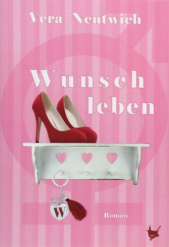 Wunschleben Roman