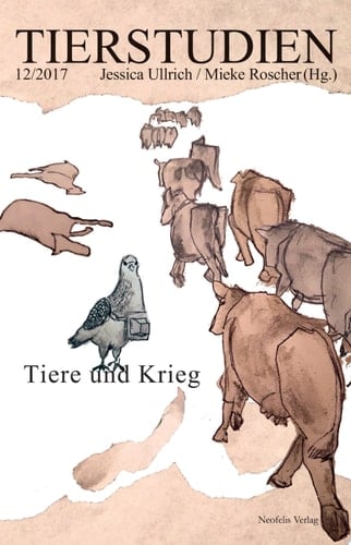 Tiere und Krieg Tierstudien 12/2017