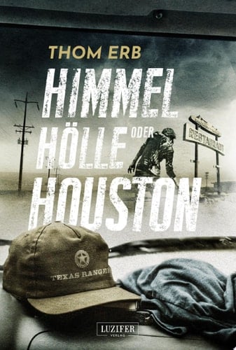 HIMMEL, HÖLLE ODER HOUSTON Zombie-Thriller
