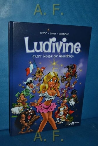 Ludivine Unterm Mantel der Geschichte