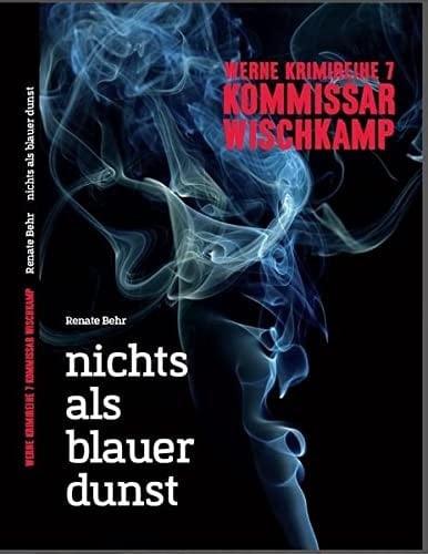 Werne Krimireihe Nichts als blauer Dunst